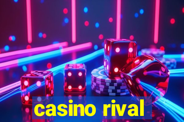 casino rival