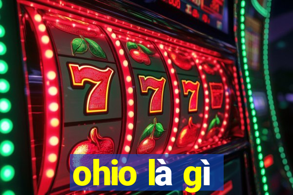 ohio là gì