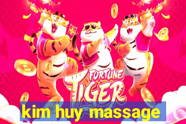 kim huy massage