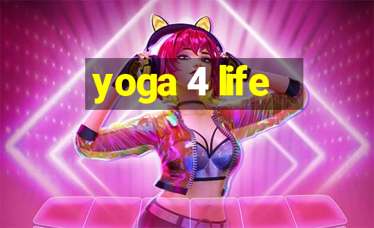 yoga 4 life