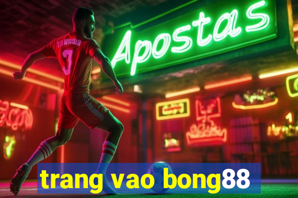 trang vao bong88