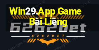 Win29.App Game Bài Liêng