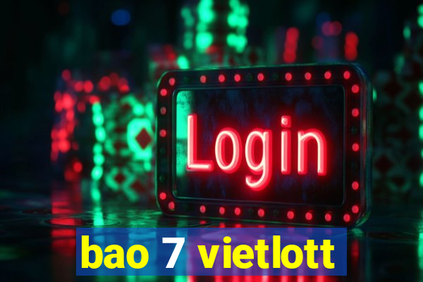 bao 7 vietlott