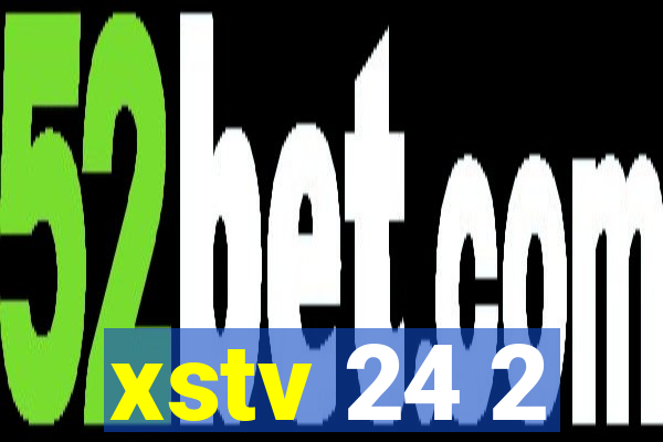 xstv 24 2