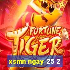 xsmn ngay 25 2