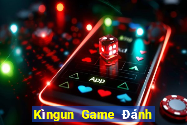 Kìngun Game Đánh Bài Ông Trùm Poker