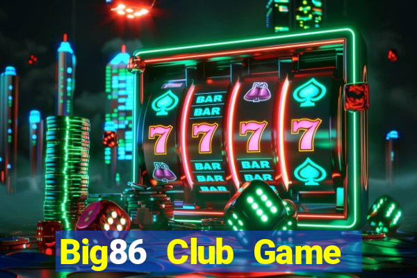 Big86 Club Game Bài Ruby