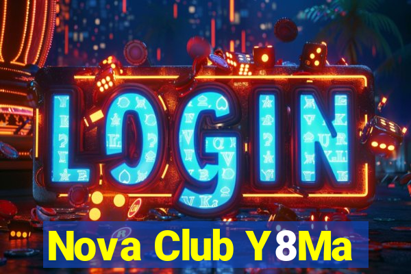 Nova Club Y8Ma