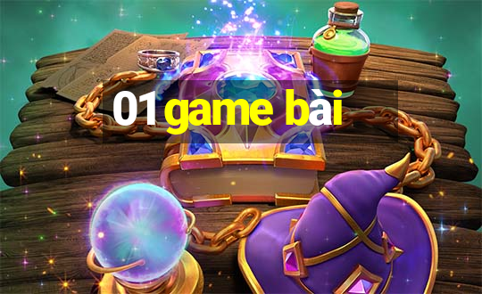 01 game bài