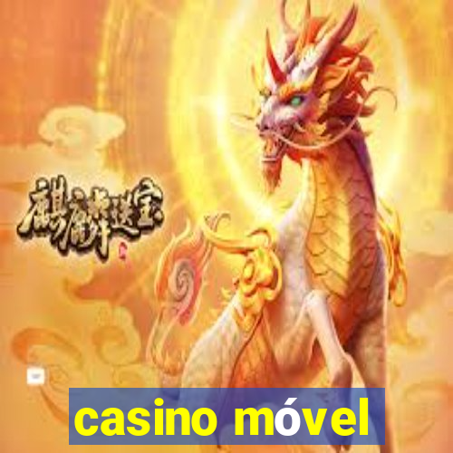 casino móvel