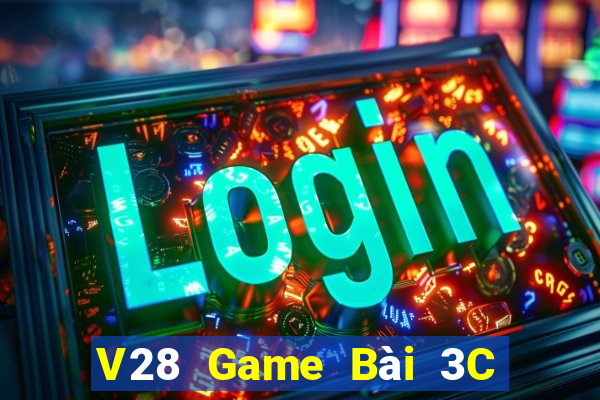 V28 Game Bài 3C Cho Ios