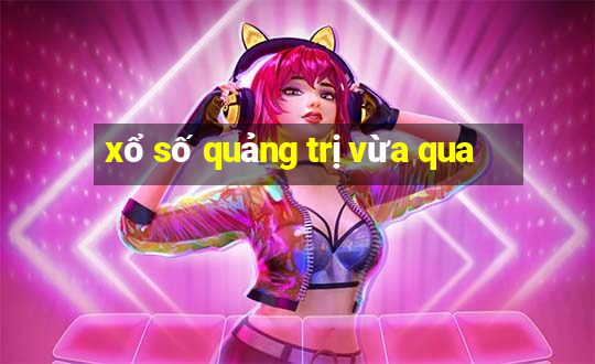 xổ số quảng trị vừa qua