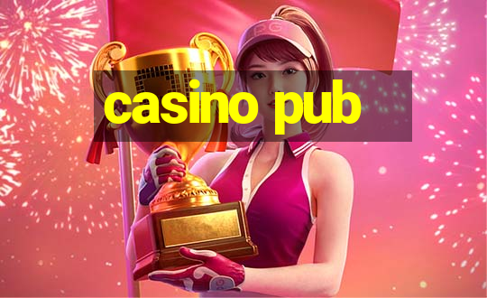 casino pub