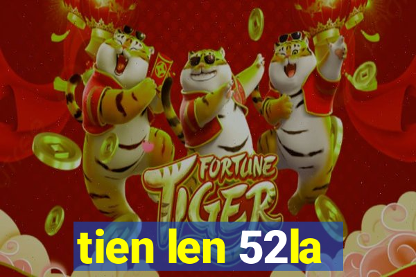 tien len 52la