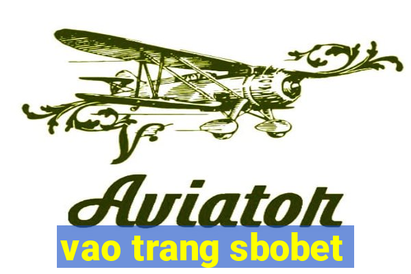 vao trang sbobet