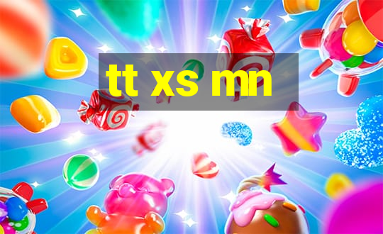 tt xs mn