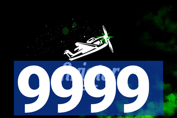 9999