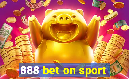 888 bet on sport