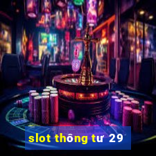 slot thông tư 29