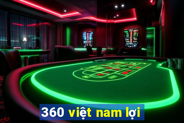 360 việt nam lợi