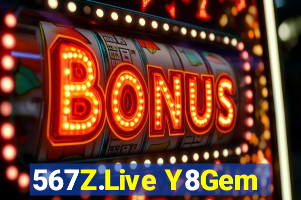 567Z.Live Y8Gem