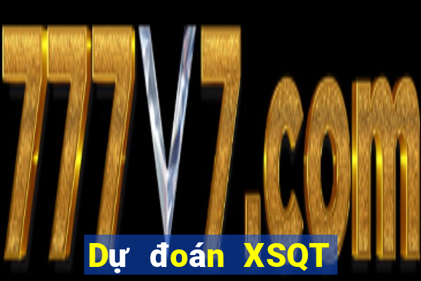 Dự đoán XSQT ngày 25