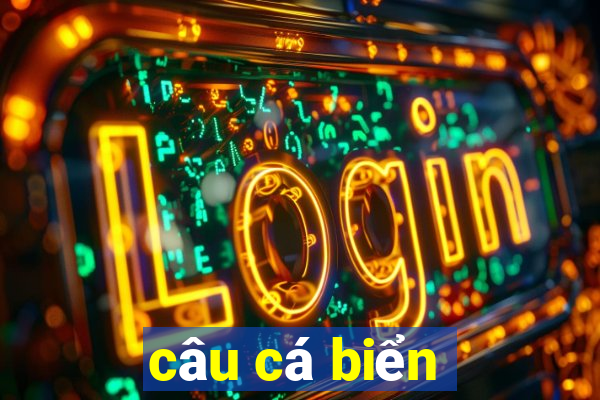 câu cá biển