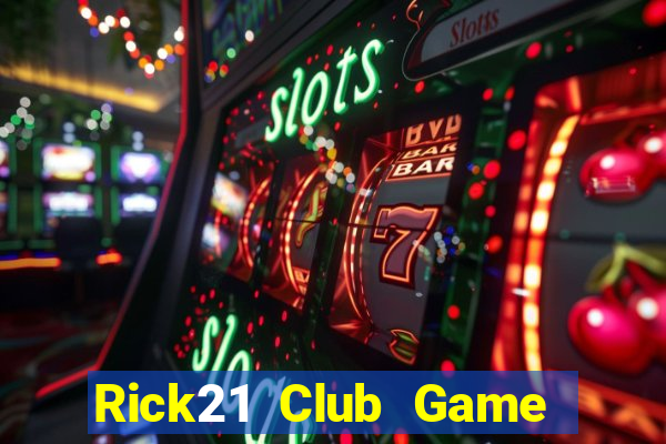 Rick21 Club Game Bài 365