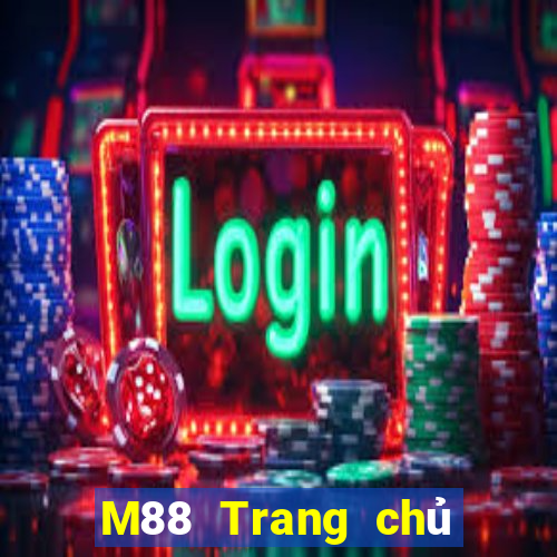 M88 Trang chủ của hoàng kim