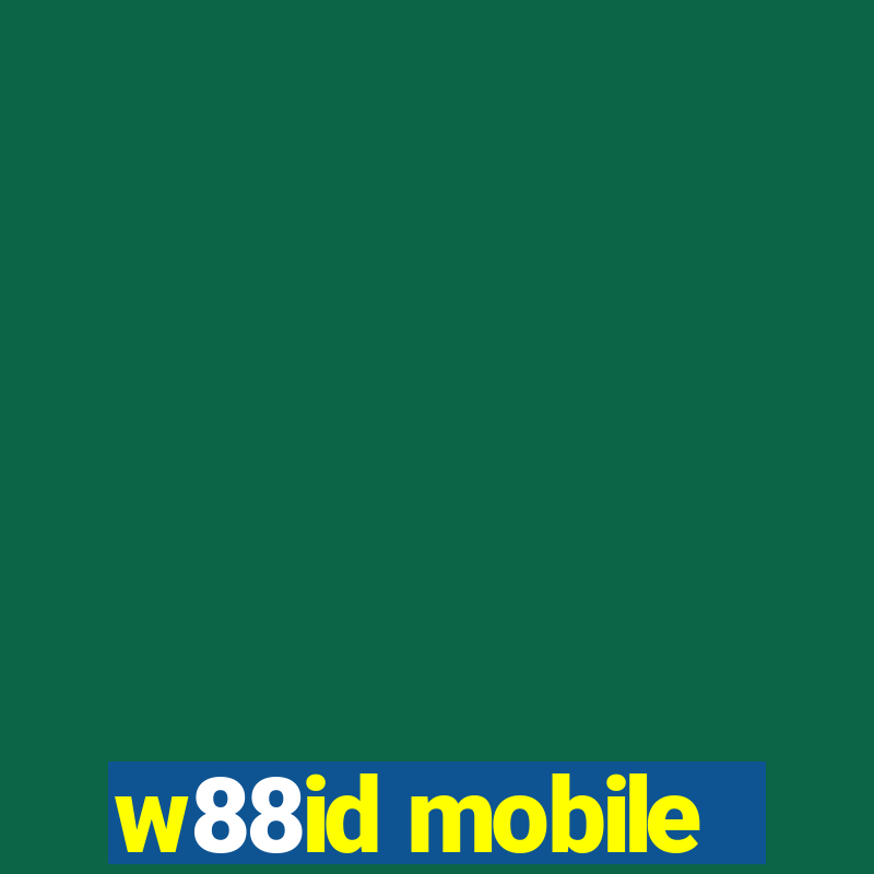 w88id mobile