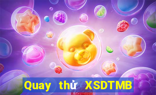 Quay thử XSDTMB ngày 28