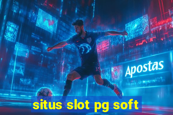 situs slot pg soft