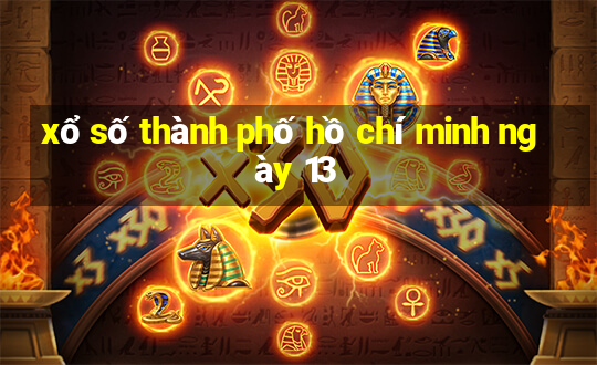 xổ số thành phố hồ chí minh ngày 13