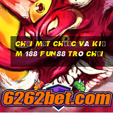 Chơi mạt chược và kiếm 188 Fun88 trò chơi