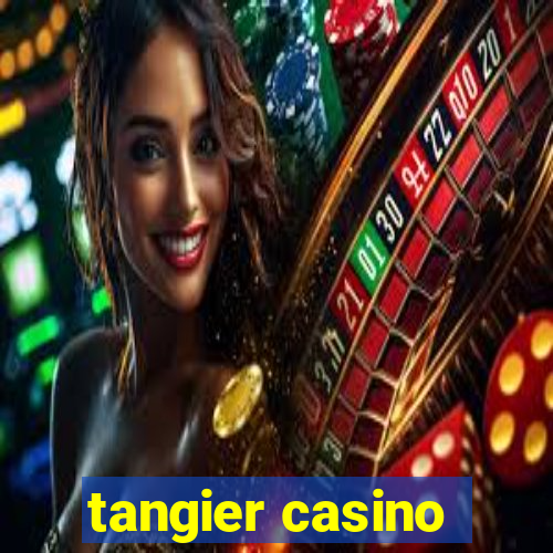 tangier casino