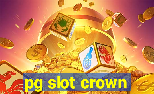 pg slot crown