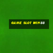 Game Slot Win88