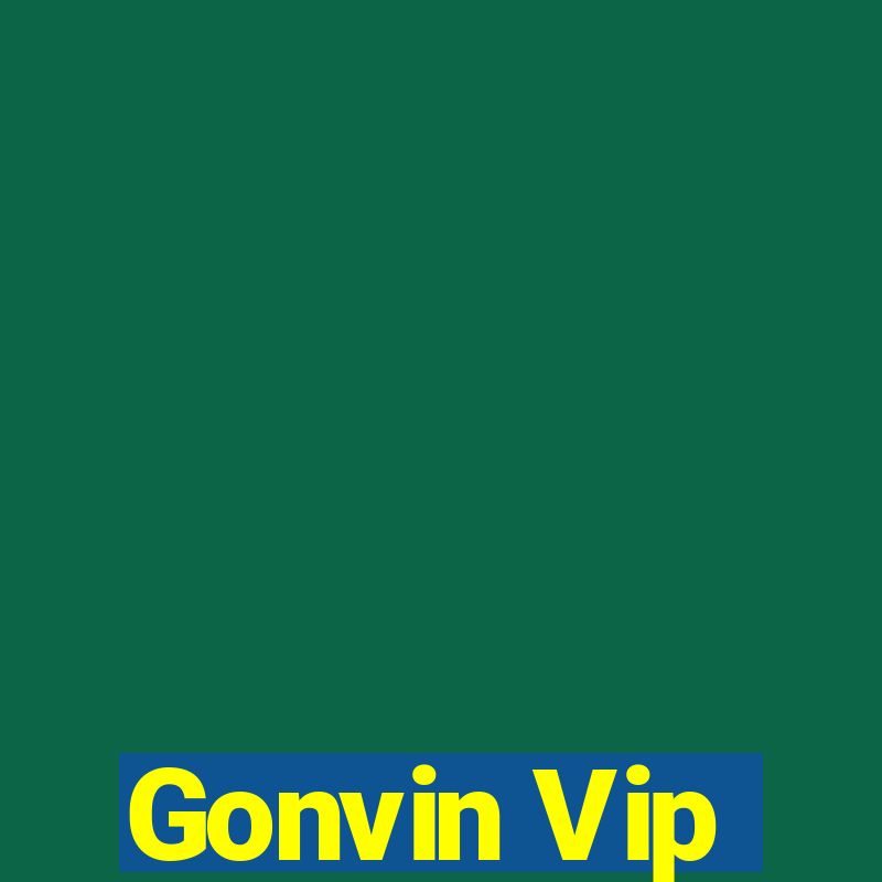 Gonvin Vip