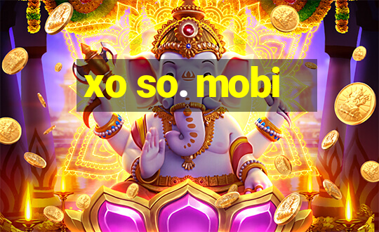 xo so. mobi