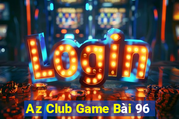 Az Club Game Bài 96