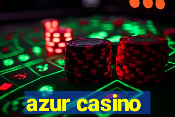 azur casino