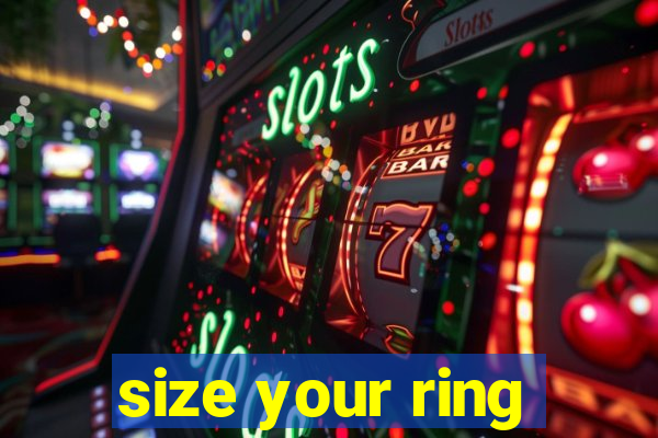 size your ring