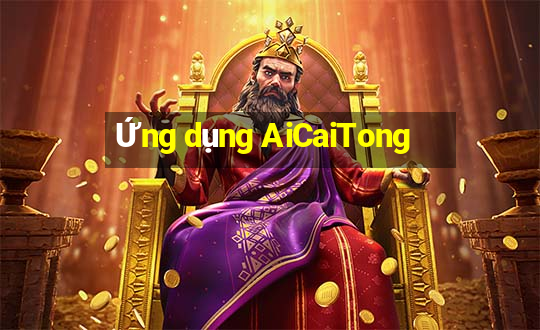 Ứng dụng AiCaiTong