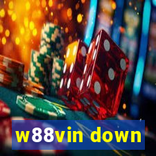 w88vin down