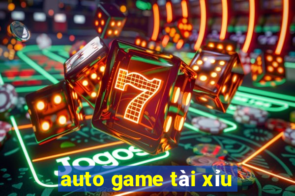 auto game tài xỉu