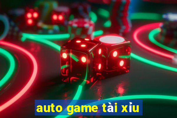 auto game tài xỉu