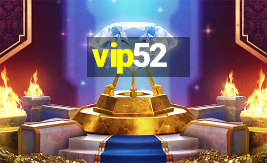 vip52