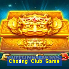 Choáng Club Game Bài 52 Club