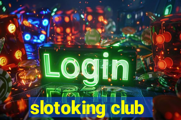 slotoking club