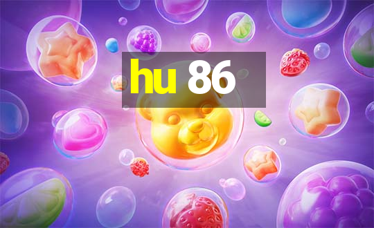 hu 86